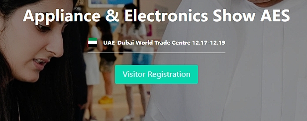 Dal 17 al 19 dicembre partecipa all'Appliance and Electronics Show AES: sede negli Emirati Arabi Uniti Dubai World Trade Center